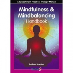The Mindfulness & Mindbalancing Handbook By Reinhard Kowalski